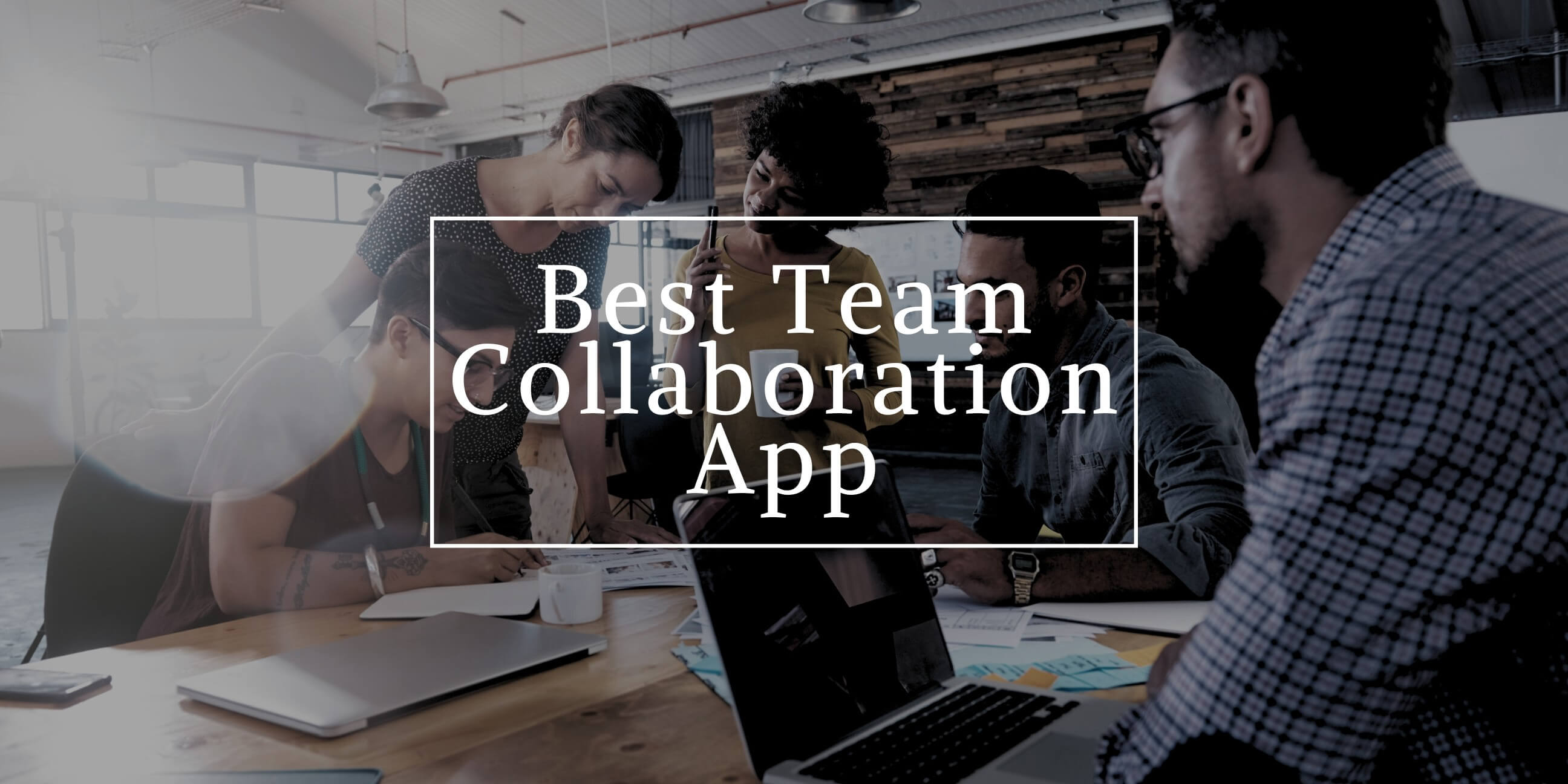 4 Best Team collaboration app of 2024 | PopWebTools